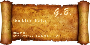 Gürtler Béla névjegykártya